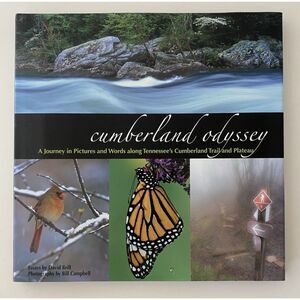 Cumberland Odyssey : A Journey in Pictures and Words along Tennessee's...